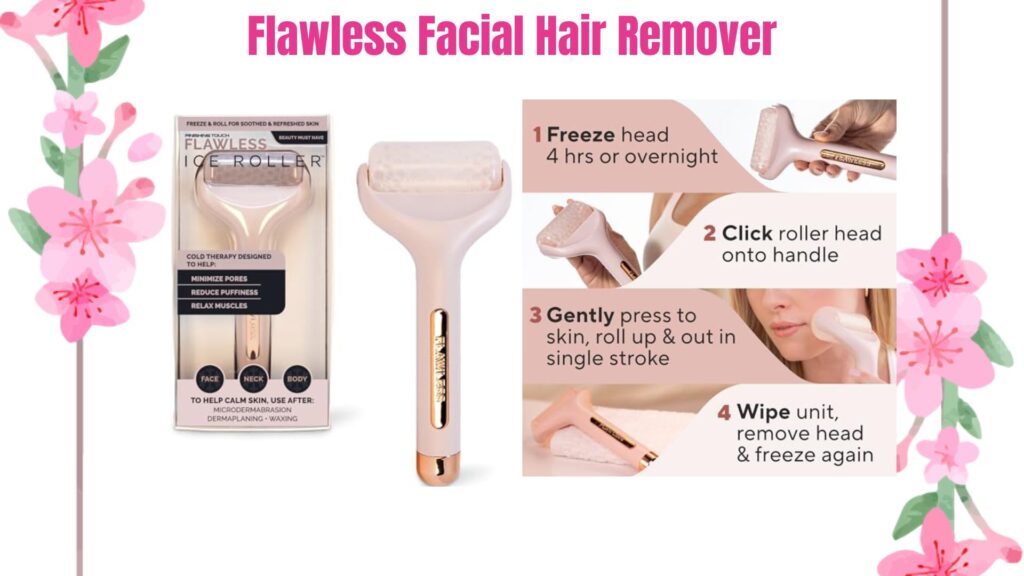 “Flawless Facial Hair Remover